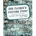 thumbnail image 1 of Our Father's Exciting Story, 1 of 2