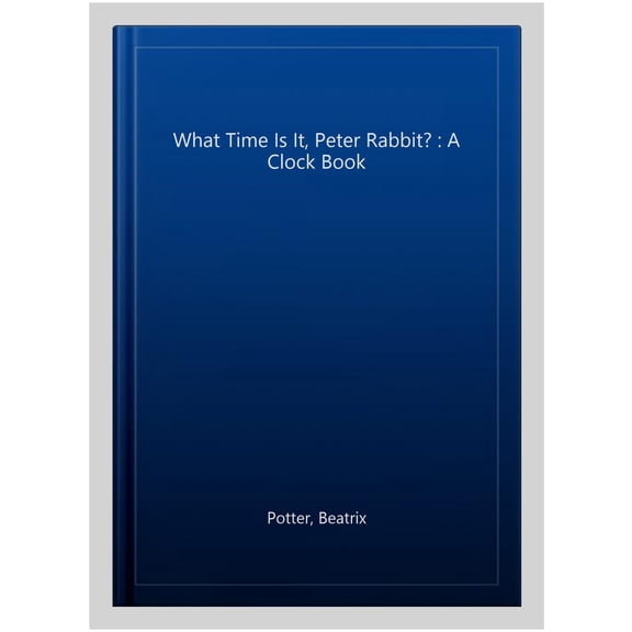 Pre-Owned What Time Is It Peter Rabbit?