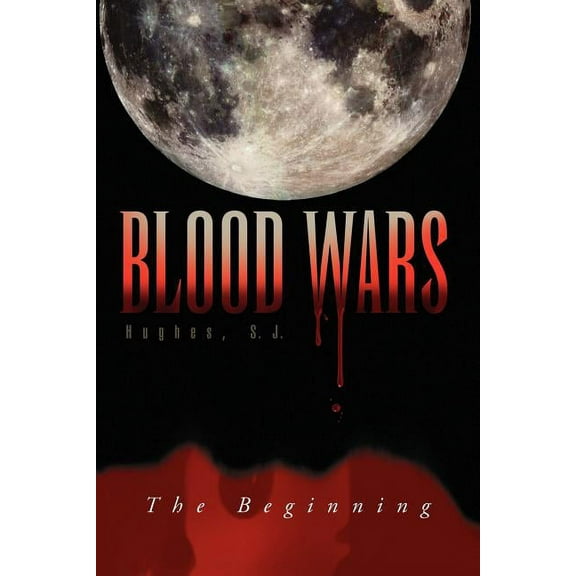 Blood Wars : The Beginning