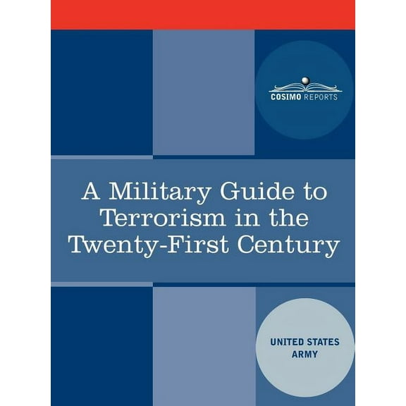 A Military Guide to Terrorism in the Twenty-First Century (Paperback)