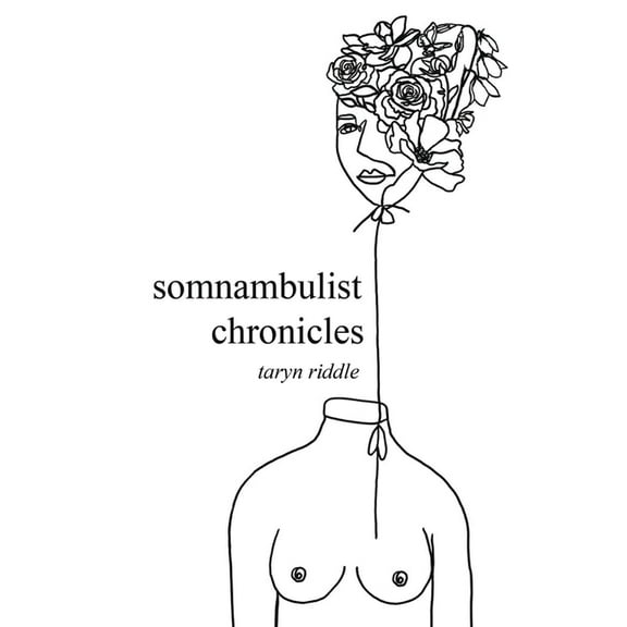 Somnambulist Chronicles, (Paperback)