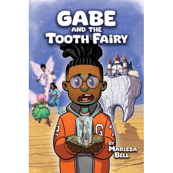 Gabe and the Tooth Fairy, (Hardcover)