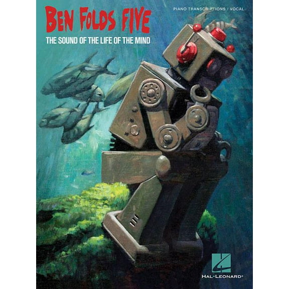 Ben Folds Five : The Sound of the Life of the Mind / Piano Transcriptions / Vocal