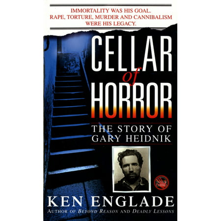 Cellar of Horror : The Story of Gary Heidnik (Best Real Horror Stories)