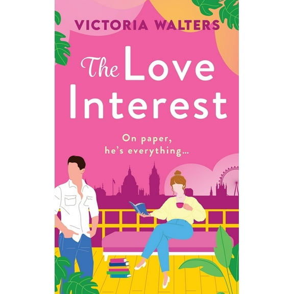 The Love Interest, (Hardcover)