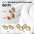 thumbnail image 2 of DELLA 50 Ft Mini Split Line Set, 1/4" & 3/8" O.D. Copper Pipes Tubing and 3/8 White Thickened PE Insulated Coil with Flared Nuts for Mini Split Air Conditioner or Heat Pump System(1/4+3/8), 2 of 7