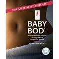 thumbnail image 1 of Baby Bod: Transformez Flab en Fab en 12 Semaines Plates!, 1 of 4