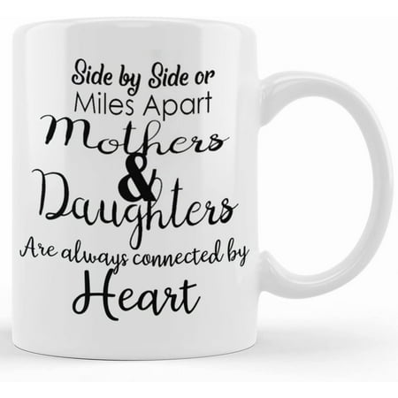 

From Daughter Funny Coffee Mug Miles Apart Together At Heart Christmas Gift Idea Gift For Mom Gift For Daughter Holiday Gift Idea Ceramic Novelty Coffee Mugs 11oz 15oz Mug Tea Cup