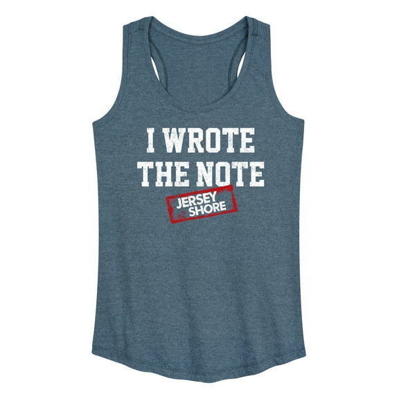 Jersey Shore - I Wrote The Note - Women's Racerback Tank Top
