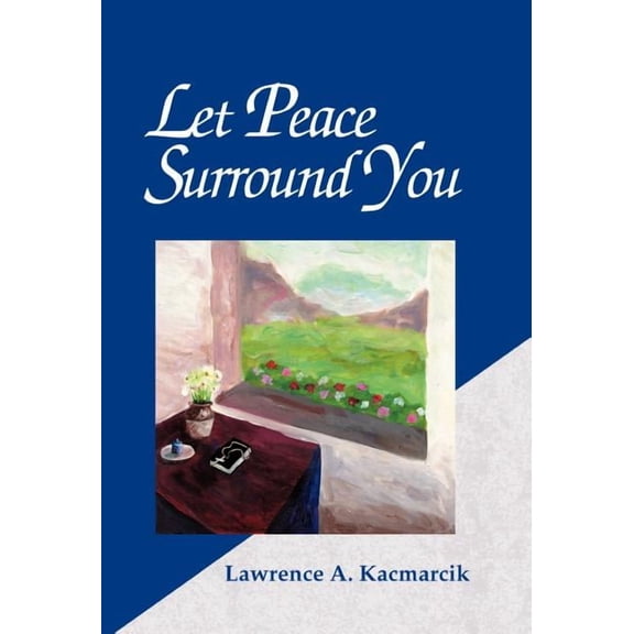 Let Peace Surround You, (Hardcover)
