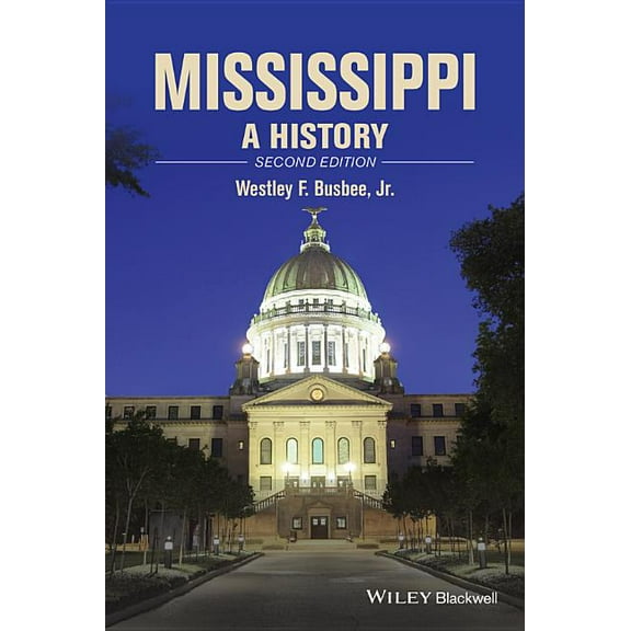 Mississippi: A History, (Paperback)