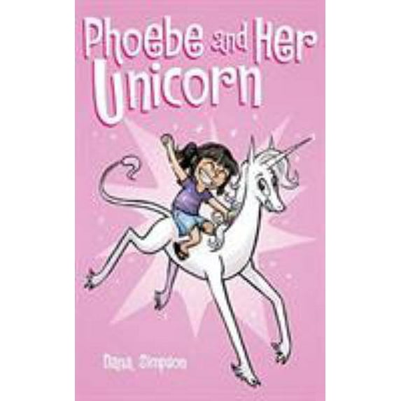 Pre-Owned Phoebe and Her Unicorn (Hardcover) 1449473792 9781449473792
