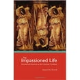 thumbnail image 2 of The Impassioned Life: Reason and Emotion in the Christian Tradition, (Hardcover), 2 of 2