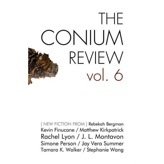 The Conium Review: Vol. 6, (Paperback)