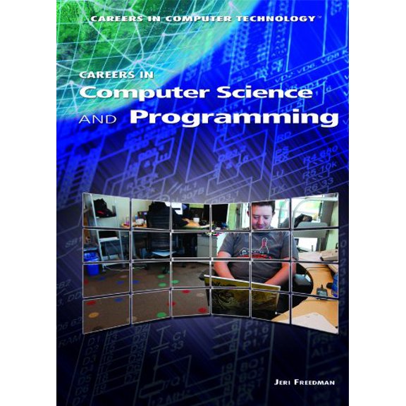 Pre-Owned Careers in Computer Technology: Careers in Computer Science and Programming (Hardcover)