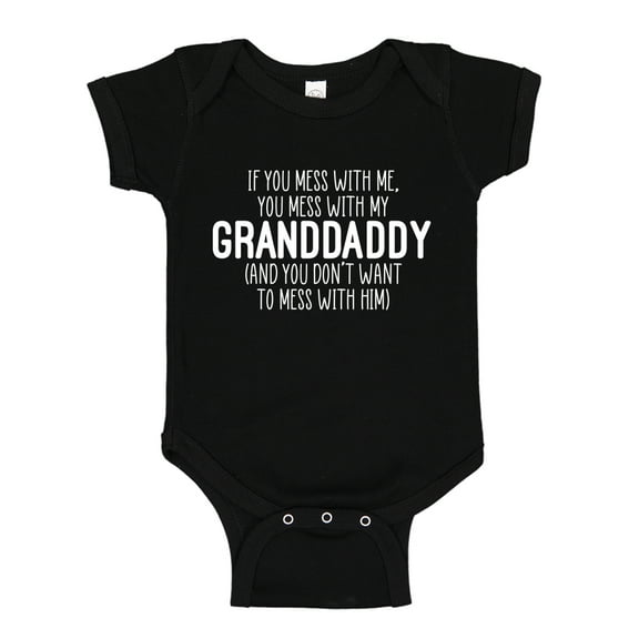 Don't Mess With My Granddaddy Baby Bodysuit One Piece NB Black