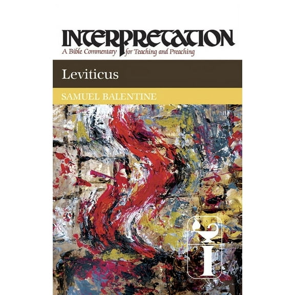 Interpretation: A Bible Commentary for Teaching & Preaching: Leviticus: Interpretation: A Bible Commentary for Teaching and Preaching (Paperback)