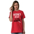 thumbnail image 4 of Moms Way or the Highway Funny Quote Women's Plus Size Graphic Tee Brisco Brands 2X, 4 of 4