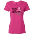 thumbnail image 3 of Inktastic You're Just Jelly with Pink Jellyfish Women's T-Shirt, 3 of 5