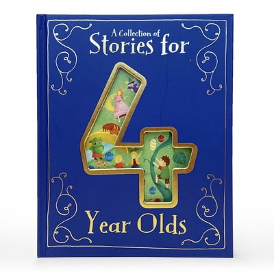 Pre-Owned A Collection of Stories for 4 Year Olds (Hardcover) 1680524178 9781680524178