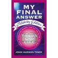 thumbnail image 1 of Pre-Owned My Final Answer, Celebrity Edition: Thirty Interactive Quizzes That Put You in the Hot Seat, 9781586604998, 1586604996, Paperback,, 1 of 1