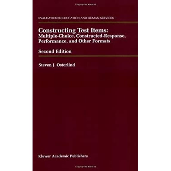 Pre-Owned Constructing Test Items: Multiple-Choice, Constructed-Response, Performance and Other Formats (Hardcover) 0792380770 9780792380771