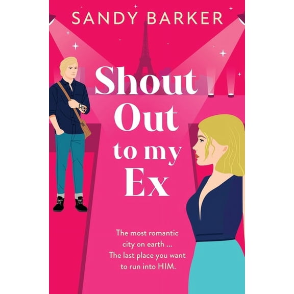 Shout Out To My Ex, (Paperback)