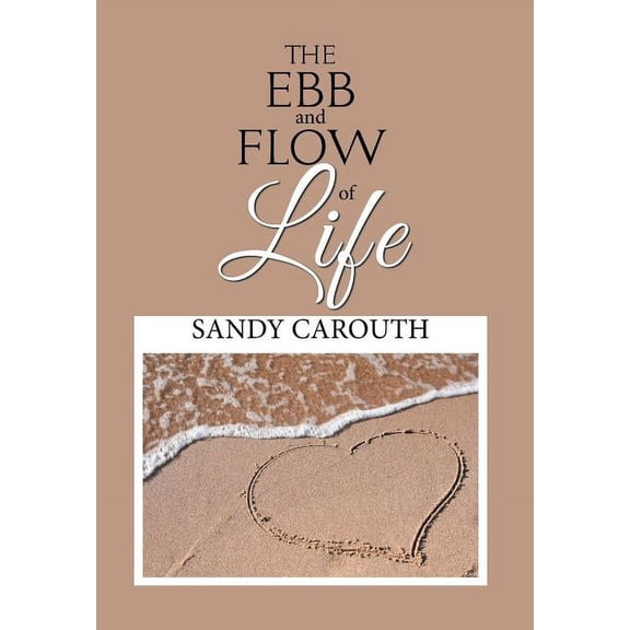 The Ebb and Flow of Life (Hardcover)