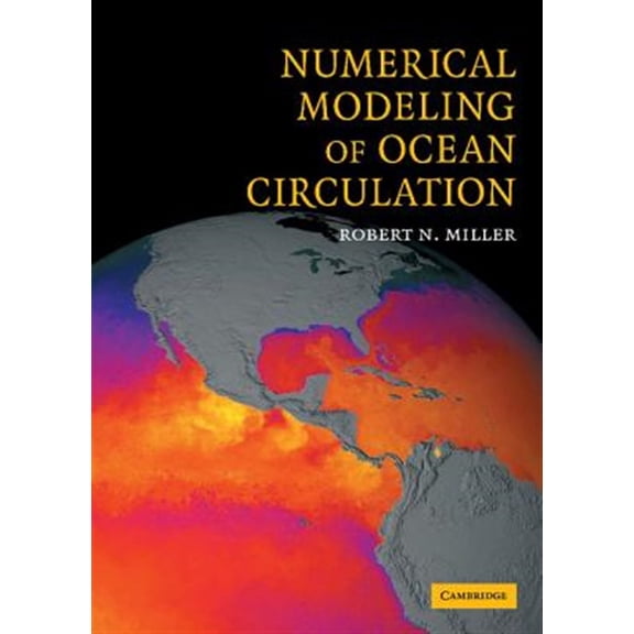 Pre-Owned Numerical Modeling of Ocean Circulation, (Hardcover)