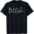 thumbnail image 1 of Camiseta Creativa y Divertida de Dios - Mujer, 1 of 7