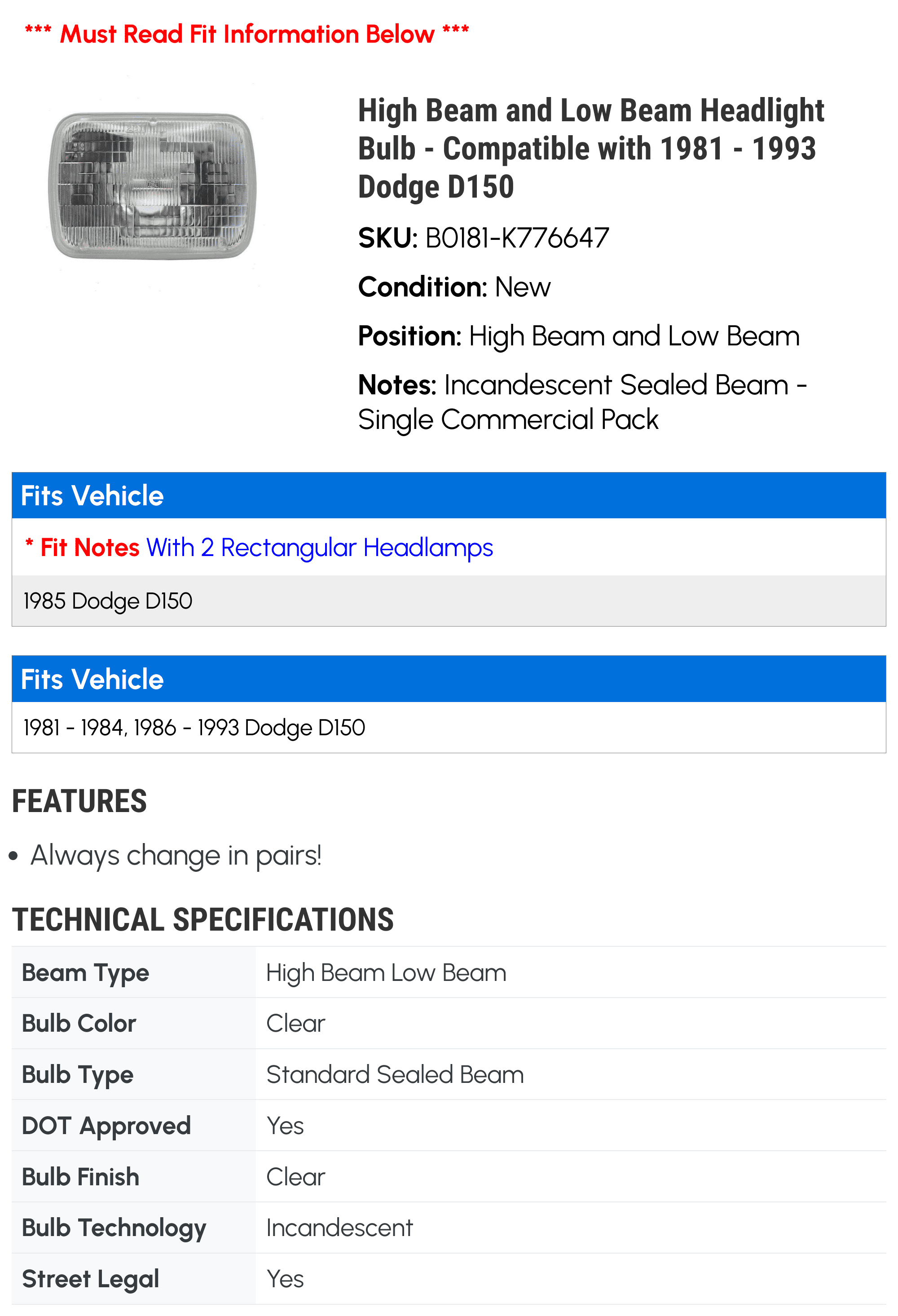 High Beam and Low Beam Headlight Bulb - Compatible with 1981 - 1993 Dodge D150 1982 1983 1984 1985 1986 1987 1988 1989 1990 1991 1992