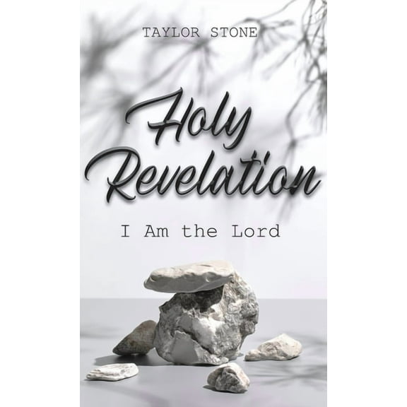 Holy Revelation: I Am The Lord, (Hardcover)