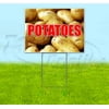 Potatoes (18" x 24") Yard Sign, Includes Metal Step Stake