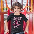 thumbnail image 3 of Tee Hunt Breast Cancer Awareness Never Give Up Youth T-Shirt Pink Ribbon Kids, Black, Large, 3 of 5