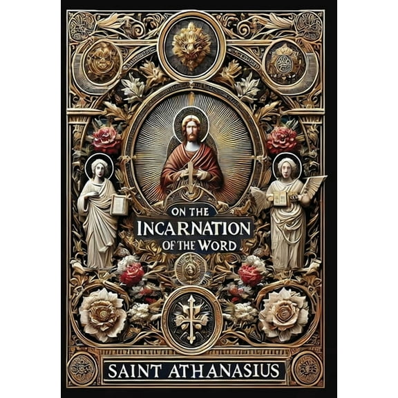 On the Incarnation of the Word (Collector's Edition) (Laminated Hardback with Jacket), (Hardcover)