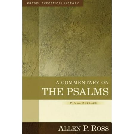A Commentary on the Psalms : 42-89
