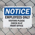 thumbnail image 4 of Employees Only Visitors Please Check In OSHA Notice Aluminum Sign 24 Inch x 18 Inch - 5 Pack, 4 of 8