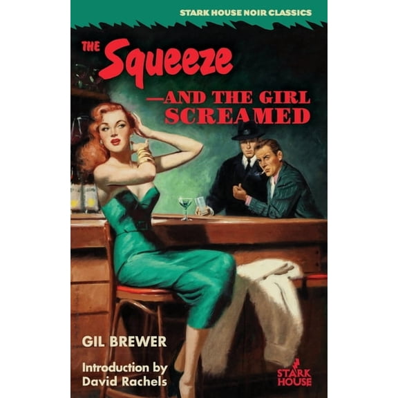 The Squeeze / -And the Girl Screamed, (Paperback)