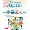thumbnail image 1 of Pre-Owned All about Japan: Stories, Songs, Crafts and More (Hardcover) 4805310774 9784805310779, 1 of 1