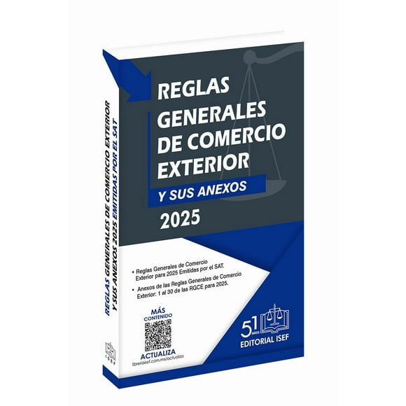 Reglas generales de comercio exterior y sus anexos 2025