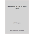 thumbnail image 1 of Pre-Owned Handbook of Life in Bible Times (Hardcover) 0851106331 9780851106335, 1 of 1