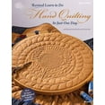 thumbnail image 1 of Pre-Owned Learn to Do Hand Quilting in Just One Day: And Then Practice for the Rest of Your Life (Paperback) 1590122305 9781590122303, 1 of 1