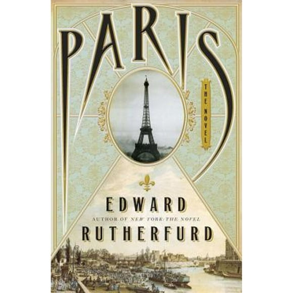 Pre-Owned Paris (Hardcover 9780385535304) by Edward Rutherfurd