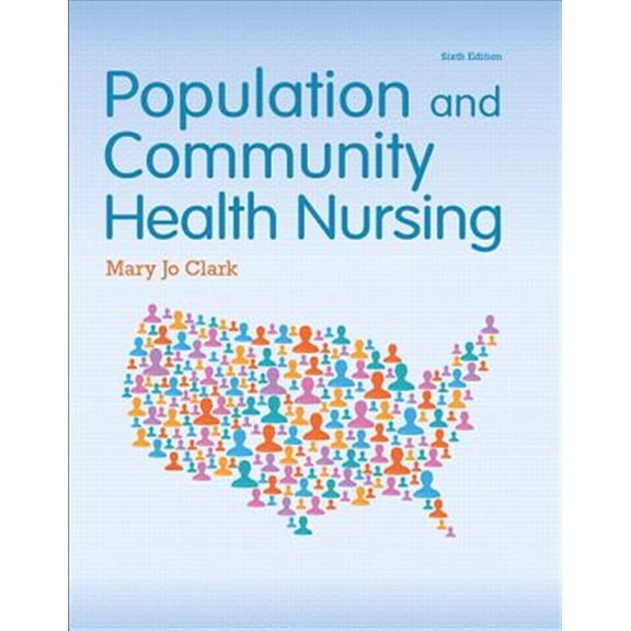 Pre-Owned Population and Community Health Nursing (Hardcover) 9780133859591