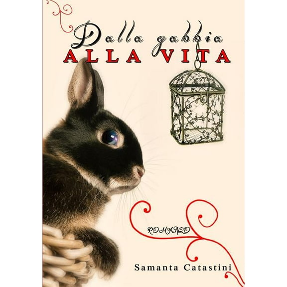 Dalla Gabbia Alla Vita, (Paperback)
