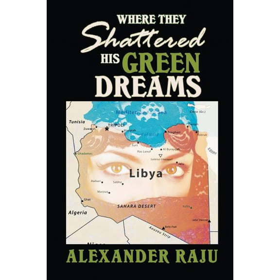 Where They Shattered His Green Dreams, (Paperback)