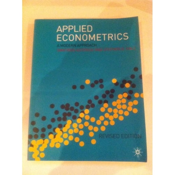 Pre-Owned Applied Econometrics: A Modern Approach Using Eviews and Microfit (Paperback) 0230506402 9780230506404