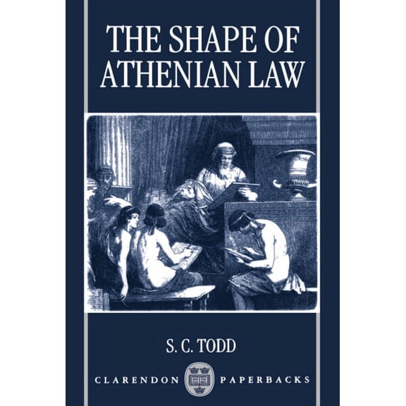 Clarendon Paperbacks The Shape of Athenian Law, (Paperback)