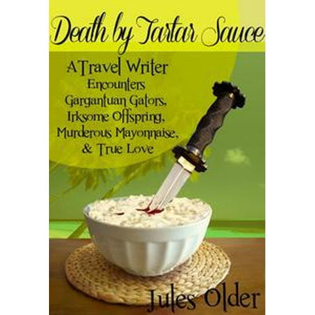 - Death by Tartar Sauce: A Travel Writer Encounters - eBook