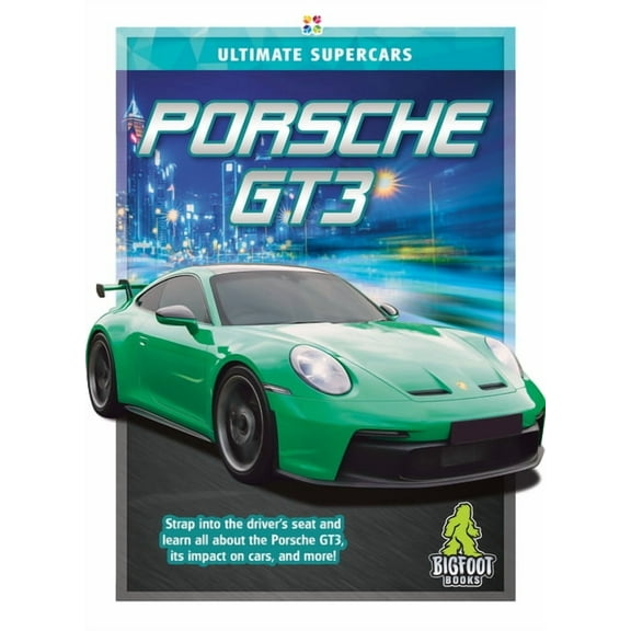 Ultimate Supercars: Porsche Gt3 (Hardcover)